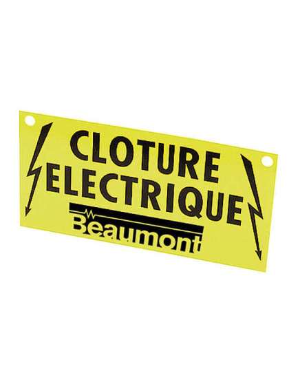 Panneau de signalisation clôture Beaumont